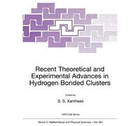 Recent Theoretical And Experimental Advances In Hydrogen Bonded Clusters