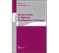 Recent Trends In Algebraic Development Techniques