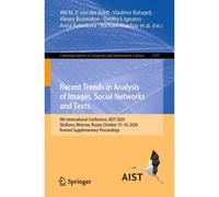 Recent Trends In Analysis Of Images, Social Networks And Texts