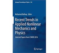Recent Trends In Applied Nonlinear Mechanics And Physics
