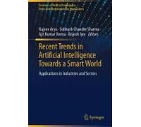 Recent Trends In Artificial Intelligence Towards A Smart World