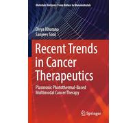 Recent Trends in Cancer Therapeutics: Plasmonic Photothermal-based Multimodal Cancer Therapy