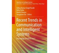 Recent Trends In Communication And Intelligent Systems