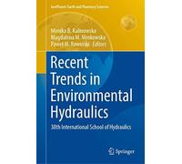 Recent Trends In Environmental Hydraulics