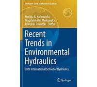 Recent Trends In Environmental Hydraulics