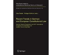 Recent Trends In German And European Constitutional Law