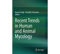 Recent Trends In Human And Animal Mycology