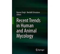 Recent Trends In Human And Animal Mycology