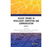 Recent Trends in Intelligent Computing and Communication (1)
