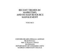 RECENT TRENDS IN MARKETING AND HUMAN RESOURCE MANAGEMENT- VOLUME I