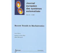 Recent trends in mechatronics journal europeen des systemes - Le Fort-Piat Nadine - Hermes Science Publications - broché - Livre