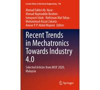Recent Trends In Mechatronics Towards Industry 4.0