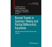 Recent Trends In Operator Theory And Partial Differential Equations