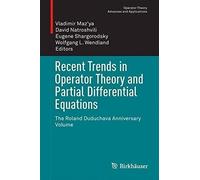 Recent Trends In Operator Theory And Partial Differential Equations