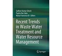 Recent Trends In Waste Water Treatment And Water Resource Management