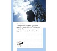 Réception dans un système d'accès multiples à répartition par codes - Mounira Hendaoui - P.academiques Francophones - broché - Essai