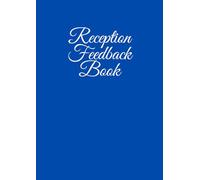 Reception Feedback Book: For Events Feedback Form Book with 100 Pages, Event Planner Essential for Guest Reviews, Hospitality Management, and Performance Improvement