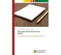 Receptividade Docente à BNCC: um Estudo em uma Escola Pública da Zona