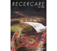 Recercare. Rivista per lo studio e la pratica della musica antica. Ediz. bilingue (2025) (Vol. 37)