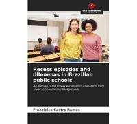 Recess episodes and dilemmas in Brazilian public schools
