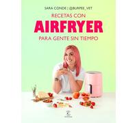 Recetas con airfryer para gente sin tiempo
