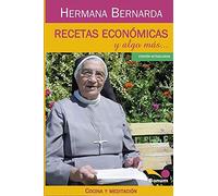 Recetas económicas y algo más…: las recetas de la Hna Bernarda