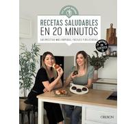 Recetas saludables en 20 minutos: Las recetas más rápidas, fáciles y deliciosas