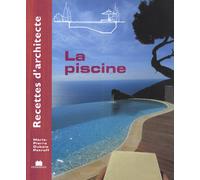 recette d'architecte - La Piscine
