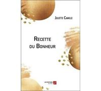 Recette Du Bonheur