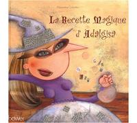 Recette Magique d Adalgisa