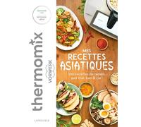 Séverine Augé – Recettes asiatiques avec Thermomix – Relié – Larousse