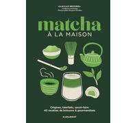 Recettes au matcha: Profitez de tous les bienfaits de cette poudre de thé vert