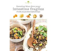 Recettes bien-être pour intestins fragiles