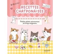 Recettes chatponaises: Petits plats savoureux et trop mignons
