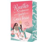 Recettes cubaines pour guérir un coeur brisé Laura Taylor Namey (Auteur)