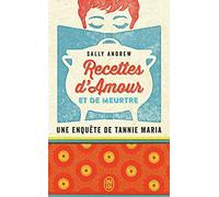 Recettes d’amour et de meurtre: Une enquête de tannie Maria