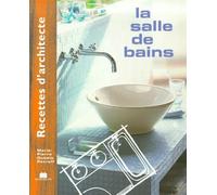 Recettes d'architecte - La salle de bains
