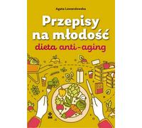 Recettes de jeunesse - Agata Lewandowska (Literatur und Kulinarik auf Polnisch)