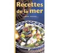 Recettes de la mer - Simone Devaux - Artemis Eds - broché - Guide