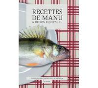Recettes de manu et de son equipage... - poissons sauvages du lac leman