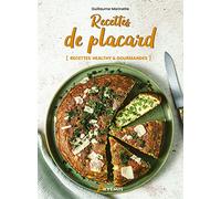 Recettes de placard: recettes healthy & gourmandes