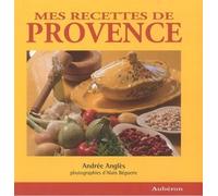 Recettes de provence (mes) - BEGUERIE/ANGLES - Auberon Eds - broché - Guide