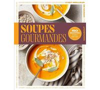 Recettes de saison - Soupes gourmandes