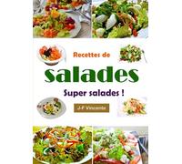 Recettes de salades: Super salades !