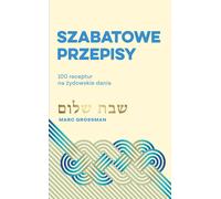 Recettes de shabbat. Marc Grossman (Buch auf Polnisch)
