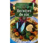 Recettes de vie - Thérèse Cuttelod - Librinova - broché - Essai