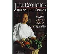 Recettes du terroir d'hier et d'aujourd'hui