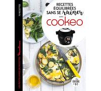 Recettes équilibrées sans se ruiner avec Cookeo