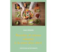 Recettes et menus adaptés à la pose d'un stent.