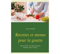Recettes et menus pour la goutte